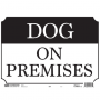 SIGN PLST DOG ON PRMSIS10X14IN