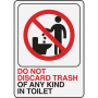 SIGN PLST DO NT DSCRDTRSH5X7IN